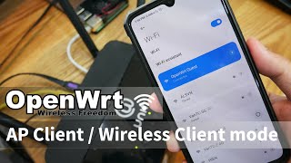 OpenWRT  AP Client Wireless Client mode with LuCI amp Command Line [upl. by Connelley]