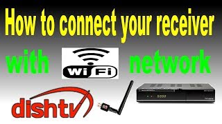 How to connect your receiver with wifi [upl. by Adnihc361]