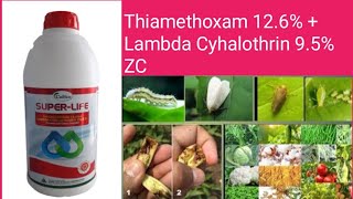 Thiamethoxam 126  Lambda Cyhalothrin 95 ZC Super life insecticide [upl. by Eizzil]