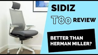 Sidiz T80 Office Chair Review vs Sidiz T50 [upl. by Arihppas]