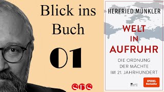 Blick ins Buch 01 quotWelt in Aufruhrquot mit Prof em Dr Herfried Münkler [upl. by Madoc]