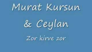 Murat Kursun amp Ceylan  Zor kirve zor [upl. by Willock]