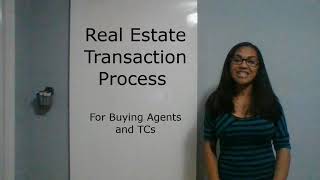 Real Estate Process for Buying Agents amp Transaction Coordinators [upl. by Suivat]