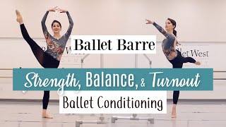 Ballet Barre for Strength Balance amp Turnout  Ballet Conditioning  Kathryn Morgan [upl. by Ariamoy]