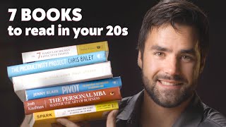 7 Books EVERYONE in Their 20s Should Read [upl. by Ploss]