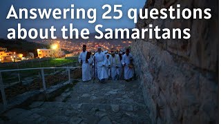 The Samaritan Insight Answering 25 questions on Samaritans  Live 12 [upl. by Rozanne]