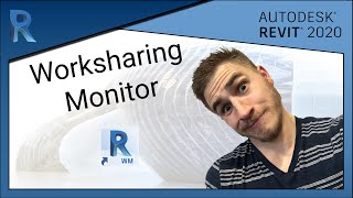 How to use the Worksharing Monitor  Revit 2020 [upl. by Merwin]