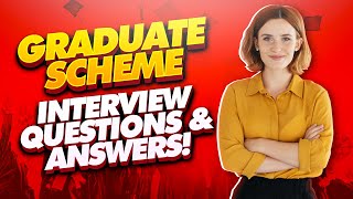 GRADUATE SCHEME Interview Questions and ANSWERS Graduate Scheme Job Interview Tips [upl. by Enohpesrep]