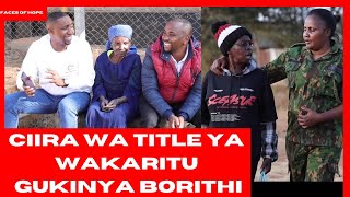 CIIRA WA TITLE YA WAKARITU GUKINYA BORITHI [upl. by Sewellyn]