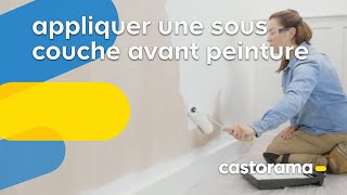 Comment appliquer une sous couche avant peinture  Castorama [upl. by Daahsar]