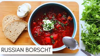 CLASSIC RED BORSCHT  UKRANIAN BORSCH  BEET SOUP БОРЩ [upl. by Wendi]