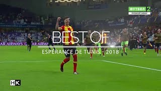 Best of Espérance Sportive de Tunis  2018 [upl. by Durrej]