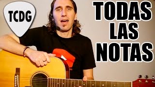 Aprende Como Tocar Todas Las Notas En La Guitarra TCDG [upl. by Tori]