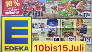 EDEKA Werbung ProspektAngebote gültig von10bis15Juli [upl. by Anikahs]