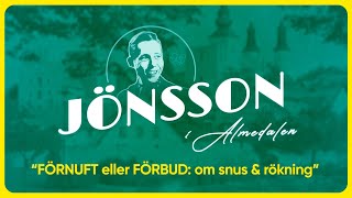 JÖNSSON I ALMEDALEN 04 FÖRNUFT eller FÖRBUD [upl. by Arraeit]