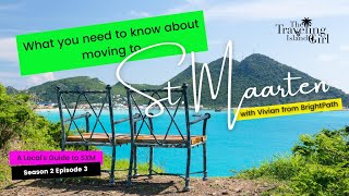 What you need to move to St Maarten PLUS 10 things you need to know before you make that decision [upl. by Manton21]