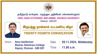 LIVE TANUVAS  TWENTY FOURTH CONVOCATION  20 NOVEMBER 2024 1100 AM [upl. by Oberg]