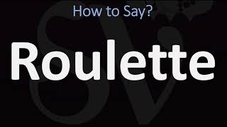 How to Pronounce Roulette CORRECTLY [upl. by Tilagram]