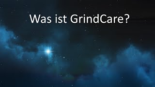 Was ist GrindCare [upl. by Tnias]