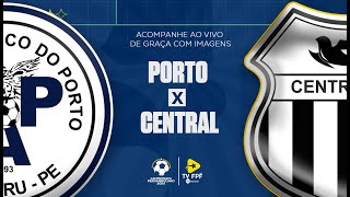 JOGO COMPLETO Porto x Central  2ª Rodada  PERNAMBUCANO BETNACIONAL 2024 [upl. by Yelrahs215]