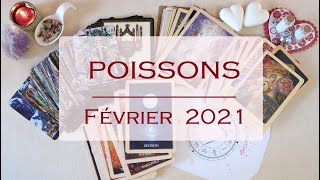 POISSONS♓FEVRIER 2021〰lAmour arrive◼ Oracle et Astro [upl. by Hebrew881]