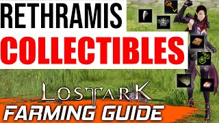 Lost Ark farming Collectables  Rethramis Collectibles [upl. by Erdnaek768]