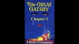 The Great Gatsby Chapter 1  Audiobook [upl. by Bowra]