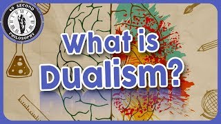 60SPH What is Dualism [upl. by Mencher71]