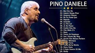 Pino Daniele Best Songs – Pino Daniele Grandi Successi [upl. by Annal]