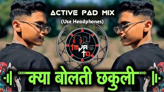 Kya Bolti Chakuli  cbVirus  Active Pad Mix  Dj Tejas TD [upl. by Kirit]