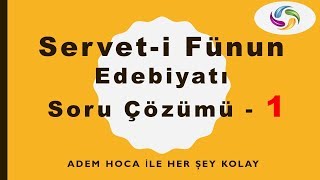 SERVETİ FÜNUN EDEBİYATI SORU ÇÖZÜMÜ  1 [upl. by Nagear975]