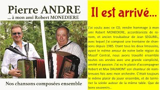 Pierre ANDRE  Le nouveau CD est arrivé [upl. by Alocin340]