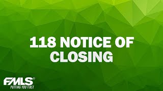 118  Notice of Closing [upl. by Enayr687]