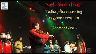 Kabhi shaam dhale  Madhu Lalbahadoersing  Yaadgaar Orchestra [upl. by Fabiolas]