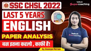 SSC CHSL Previous Year Question Paper  Last 5 Years English CHSL Papers Analysis  By Ananya Maam [upl. by Eudocia124]