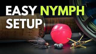 How to Set Up a Nymph Rig — Fly Fishing for Beginners  Module 4 Section 4 [upl. by Ivah]