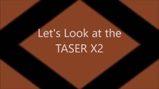 Taser X2 [upl. by Krissie]