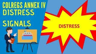 IRPCS Masterclass  Colregs  Annex 4  Distress Signals [upl. by Shelman]