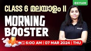 Class 6 Malayalam II  Morning Booster  Annual Exam 2024  Xylem Class 6 [upl. by Nada]