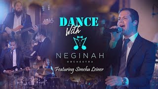 Dance with Neginah ft Simcha Leiner [upl. by Camile]