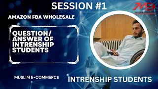 Amazon FBA Wholesale Internship Students  AMAZON FBA WHOLESALE By Habib  QA SESSION [upl. by Rigby]