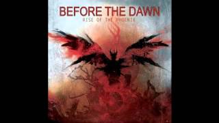 Before The Dawn  Rise Of The Phoenix Full Album [upl. by Nosna]