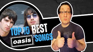 Top 10 BEST Oasis Songs [upl. by Arie]