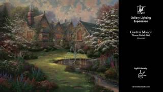 Garden Manor from the Thomas Kinkade Vault  Gallery Lighting Experience [upl. by Fricke]