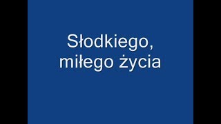 Kombii  Słodkiego Miłego Życia Tekst [upl. by Rosse]