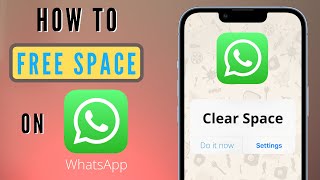 How to Clear WhatsApp Storage Space in 2023  Free Up Space on your iPhone or Android [upl. by Arec60]