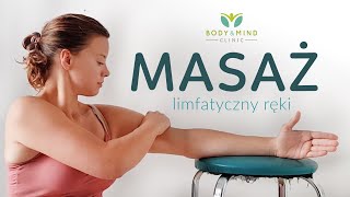 MASAŻ LIMFATYCZNY RĘKI PO MASTEKTOMII  autoterapia  BodyampMind Clinic  Bogna Listewnik [upl. by Zeidman]