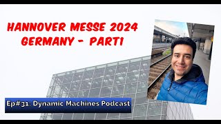 EP31 Hannover Messe 2024Part1  One day trip to the Hannover Fair 2024 in Germany [upl. by Nauqel860]