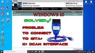 BMW ISTA USB OBD K  DCAN DIAGNOSTIC CABLE ERROR Windows 10 [upl. by Eelrac216]