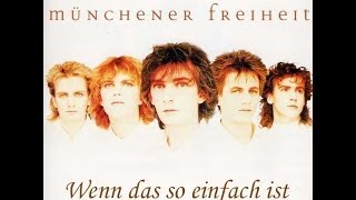 Münchener Freiheit  Wenn das so einfach ist [upl. by Farrand904]